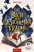 Cover: Das Buch der gestohlenen Tr&auml;ume (Das Buch der gestohlenen Tr&auml;ume 1) - arsEdition
