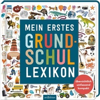 Abbildung von: Mein erstes Grundschul-Lexikon - arsEdition