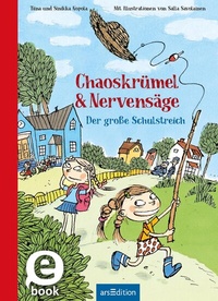 Abbildung von: Chaoskrümel & Nervensäge - Der große Schulstreich (Chaoskrümel & Nervensäge 3) - arsEdition