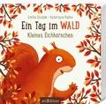 Cover: Ein Tag im Wald: Kleines Eichh&ouml;rnchen - arsEdition