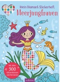 Cover: Mein Diamant-Stickerheft - Meerjungfrauen - arsEdition