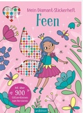 Cover: Mein Diamant-Stickerheft - Feen - arsEdition