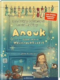 Abbildung von: Anouk und das Geheimnis der Weihnachtszeit (Anouk 3) - arsEdition
