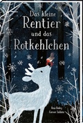 Cover: Das kleine Rentier und das Rotkehlchen - arsEdition