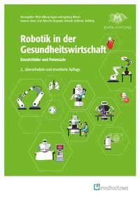 Abbildung von: Robotik in der Gesundheitswirtschaft - medhochzwei Verlag