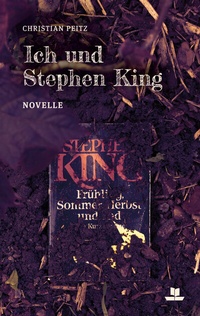 Enlarge image Cover: Ich und Stephen King - TimpeTe-Verlag
