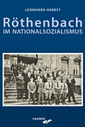 Bild: Röthenbach im Nationalsozialismus - Fahner, Hans