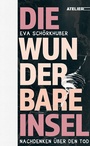 Cover: Die wunderbare Insel - Edition Atelier