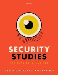 Enlarge image Cover: Security Studies: Critical Perspectives - Oxford University Press