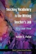 Cover: Teaching Vocabulary Is the Writing Teacher's Job - The University of Michigan Press