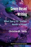 Cover: Genre-Based Writing - The University of Michigan Press
