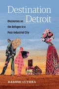 Cover: Destination Detroit - University of Michigan Regional