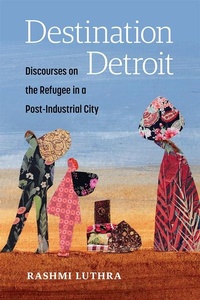 Enlarge image Cover: Destination Detroit - University of Michigan Regional