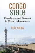 Cover: Congo Style - The University of Michigan Press
