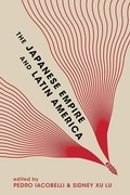 Cover: The Japanese Empire and Latin America - University of Hawai'i Press
