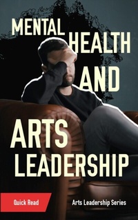 Abbildung von: Mental Health and Arts Leadership - Shawn Dashkowitz