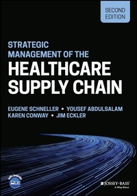 Abbildung von: Strategic Management of the Healthcare Supply Chain - Wiley