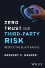 Cover: Zero Trust and Third-Party Risk - Wiley