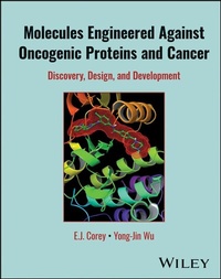 Enlarge image Cover: Molecules Engineered Against Oncogenic Proteins and Cancer - Wiley
