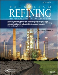 Enlarge image Cover: Petroleum Refining Design and Applications Handbook, Volume 5 - Wiley