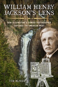 Bild vergrößern Bild: William Henry Jackson's Lens - TwoDot Books