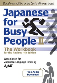 Abbildung von: Japanese for Busy People Book 2: The Workbook - Kodansha USA