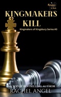 Cover: Kingmaker's Kill: A Why Choose New Adult/ YA Paranormal Fantasy Bully Romance - Romance On The Go Books