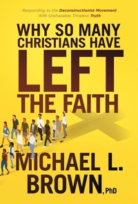 Enlarge image Cover: Why So Many Christians Have Left the Faith - Charisma House