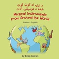 Cover: Musical Instruments from Around the World (Pashto-English) - Language Lizard, LLC