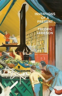 Enlarge image Cover: Inventions of a Present - Verso Books
