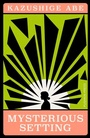 Cover: Mysterious Setting - Pushkin Press