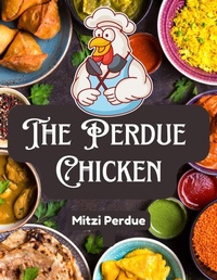 Abbildung von: The Perdue Chicken - Intell Book Publishers