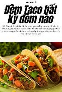 Abbildung von: Dem Taco b?t k? dem nao - Nhung Ly
