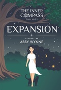 Cover: Expansion (The Inner Compass Trilogy, #3) - Abby Wynne
