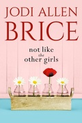 Cover: Not Like The Other Girls - Guardian Ink LLC