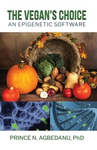 Abbildung von: The Vegan's Choice - Prince Nii Agbedanu