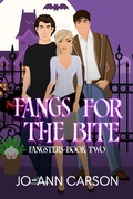 Cover: Fangs for the Bite (Fangsters, #2) - Jo-Ann Carson