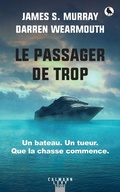 Cover: Le Passager de trop - Calmann-L&eacute;vy