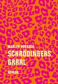 Cover: Schr&ouml;dingers Grrrl - Verbrecher