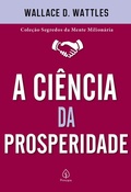 Cover: A ci&ecirc;ncia da prosperidade - Principis