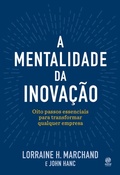 Cover: A mentalidade da inova&ccedil;&atilde;o - Astral Cultural