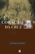 Abbildung von: O coração da cruz - Editora Cultura Cristã