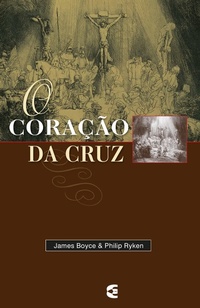 Abbildung von: O coração da cruz - Editora Cultura Cristã