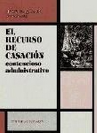 Abbildung von: El recurso de casación contencioso administrativo - Editorial Comares