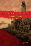 Cover: Qualcosa di disumano - Le Mezzelane Casa Editrice