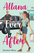 Cover: Allana Ever After - Houston House Publishing