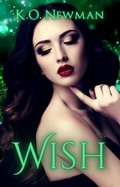 Cover: Wish - K.O. Newman