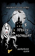 Cover: 3 Spells at Midnight (Moonlight Cove, #3) - Hargrove Perth