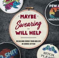 Enlarge image Cover: Maybe Swearing Will Help - Weldon Owen