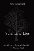 Cover: Scientific Lies - Ned Abraham